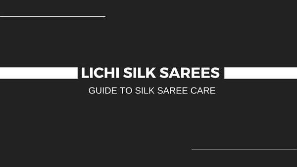 The Definitive Guide to Lichi Silk Saree Care
